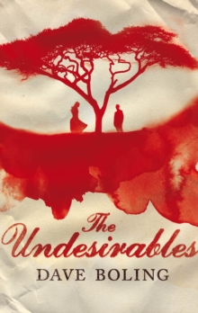 The Undesirables, Hardback The Undesirables, Hardback