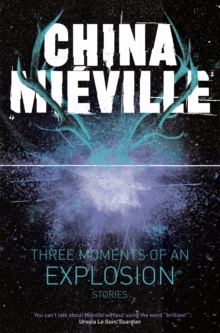 Three Moments of an Explosion: Stories, Paperback Three Moments of an Explosion: Stories, Paperback