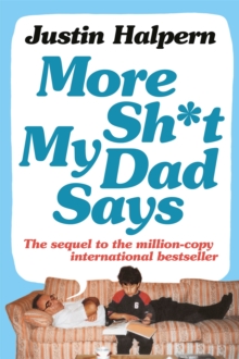 More Shit My Dad Says, Paperback More Shit My Dad Says, Paperback