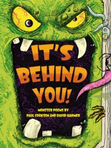 It's Behind You! : Monster Poems by, Paperback Book It's Behind You! : Monster Poems by, Paperback Book