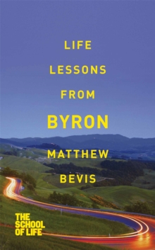 Life Lessons from Byron, Paperback Book Life Lessons from Byron, Paperback Book