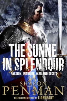 The Sunne in Splendour, Paperback The Sunne in Splendour, Paperback