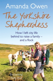The Yorkshire Shepherdess, Paperback Book The Yorkshire Shepherdess, Paperback Book