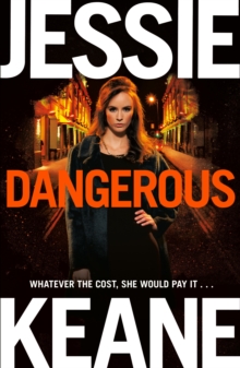 Dangerous, Hardback Dangerous, Hardback