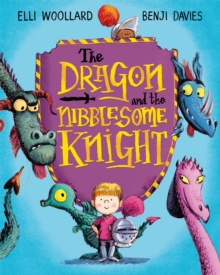 The Dragon and the Nibblesome Knight, Paperback Book The Dragon and the Nibblesome Knight, Paperback Book