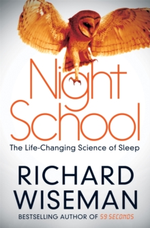 Night School : The Life-Changing Science of Sleep, Paperback Book Night School : The Life-Changing Science of Sleep, Paperback Book
