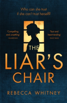 The Liar's Chair, Paperback The Liar's Chair, Paperback