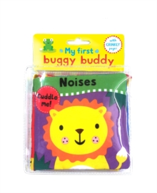 My First Buggy Buddy: Noises : A Crinkly Cloth Book for Babies!, Rag book Book My First Buggy Buddy: Noises : A Crinkly Cloth Book for Babies!, Rag book Book