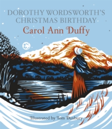 Dorothy Wordsworth's Christmas Birthday, Hardback Book Dorothy Wordsworth's Christmas Birthday, Hardback Book