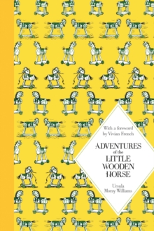 Adventures of the Little Wooden Horse : Macmillan Classics Edition, Hardback Book Adventures of the Little Wooden Horse : Macmillan Classics Edition, Hardback Book