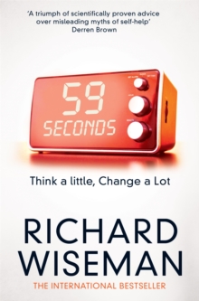 59 Seconds : Think a Little, Change a Lot, Paperback Book 59 Seconds : Think a Little, Change a Lot, Paperback Book