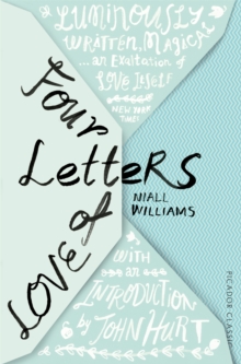 Four Letters Of Love : Picador Classic, Paperback Book Four Letters Of Love : Picador Classic, Paperback Book