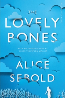 The Lovely Bones : Picador Classic, Paperback Book The Lovely Bones : Picador Classic, Paperback Book
