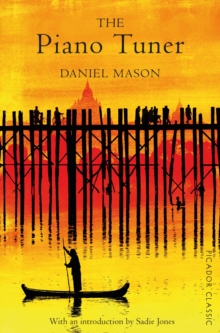 The Piano Tuner : Picador Classic, Paperback The Piano Tuner : Picador Classic, Paperback