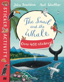 The Snail and the Whale Sticker Book, Paperback The Snail and the Whale Sticker Book, Paperback