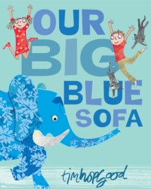 Our Big Blue Sofa, Paperback Book Our Big Blue Sofa, Paperback Book