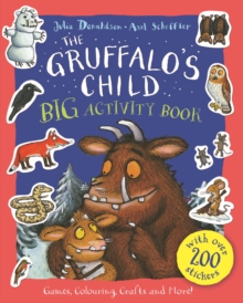 The Gruffalo's Child Big Activity Book, Paperback Book The Gruffalo's Child Big Activity Book, Paperback Book
