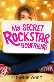 My Secret Rockstar Boyfriend, Paperback My Secret Rockstar Boyfriend, Paperback