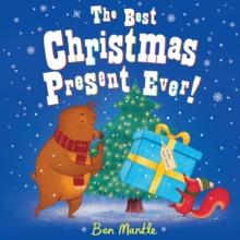 The Best Christmas Present Ever!, Paperback The Best Christmas Present Ever!, Paperback