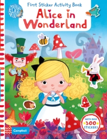 Alice in Wonderland, First Sticker Activity Book, Paperback Book Alice in Wonderland, First Sticker Activity Book, Paperback Book