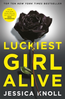 Luckiest Girl Alive, Paperback Book Luckiest Girl Alive, Paperback Book