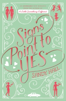 Signs Point to Yes : A Swoon Novel, Paperback Book Signs Point to Yes : A Swoon Novel, Paperback Book