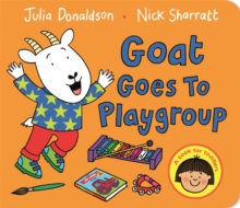 Goat Goes to Playgroup, Board book Book Goat Goes to Playgroup, Board book Book