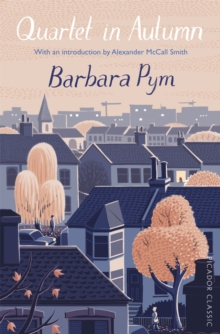 Quartet in Autumn : Picador Classic, Paperback Quartet in Autumn : Picador Classic, Paperback