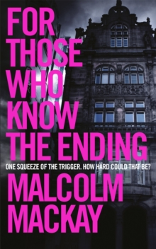 For Those Who Know the Ending, Hardback Book For Those Who Know the Ending, Hardback Book