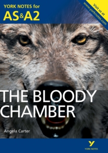 The Bloody Chamber: York Notes for AS & A2, Paperback Book The Bloody Chamber: York Notes for AS & A2, Paperback Book