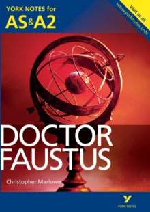 Doctor Faustus: York Notes for AS & A2, Paperback Book Doctor Faustus: York Notes for AS & A2, Paperback Book