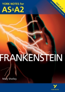 Frankenstein: York Notes for AS & A2, Paperback Book Frankenstein: York Notes for AS & A2, Paperback Book