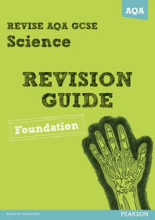 Revise AQA: GCSE Science A Revision Guide Foundation, Paperback Book Revise AQA: GCSE Science A Revision Guide Foundation, Paperback Book