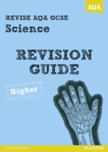 Revise AQA: GCSE Science A Revision Guide Higher, Paperback Book Revise AQA: GCSE Science A Revision Guide Higher, Paperback Book