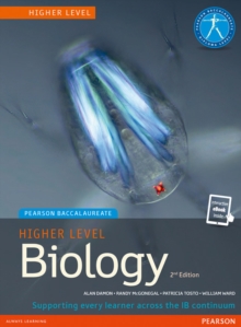 Pearson Baccalaureate Biology Higher Level 2nd Edition Print and eBook Bundle for the IB Diploma, Mixed media product Pearson Baccalaureate Biology Higher Level 2nd Edition Print and eBook Bundle for the IB Diploma, Mixed media product