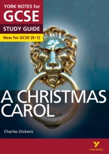 A Christmas Carol: York Notes for GCSE (9-1), Paperback Book A Christmas Carol: York Notes for GCSE (9-1), Paperback Book
