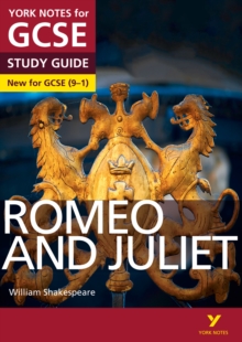Romeo and Juliet: York Notes for GCSE (9-1), Paperback Book Romeo and Juliet: York Notes for GCSE (9-1), Paperback Book