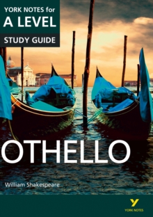Othello: York Notes for A-Level, Paperback Book Othello: York Notes for A-Level, Paperback Book