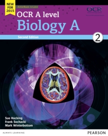 OCR A Level Biology A : Student book 2, Mixed media product Book OCR A Level Biology A : Student book 2, Mixed media product Book