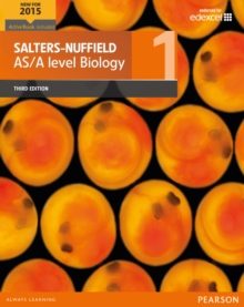 Salters-Nuffield AS/A Level Biology : Student Book 1 + ActiveBook, Mixed media product Book Salters-Nuffield AS/A Level Biology : Student Book 1 + ActiveBook, Mixed media product Book