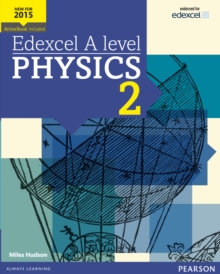 Edexcel A Level Physics Student Book 2 + Activebook, Mixed media product Book Edexcel A Level Physics Student Book 2 + Activebook, Mixed media product Book
