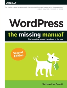 WordPress: The Missing Manual, Paperback WordPress: The Missing Manual, Paperback