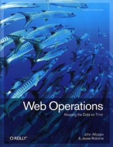Web Operations, Paperback Book Web Operations, Paperback Book