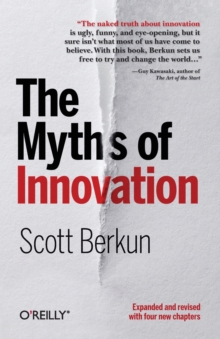 The Myths of Innovation, Paperback Book The Myths of Innovation, Paperback Book