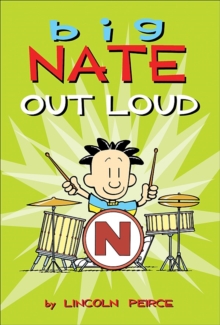 Big Nate Out Loud, Paperback Book Big Nate Out Loud, Paperback Book
