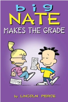 Big Nate Makes the Grade, Paperback Book Big Nate Makes the Grade, Paperback Book