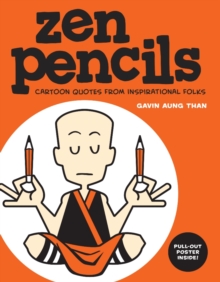Zen Pencils : Cartoon Quotes from Inspirational Folks, Paperback Book Zen Pencils : Cartoon Quotes from Inspirational Folks, Paperback Book