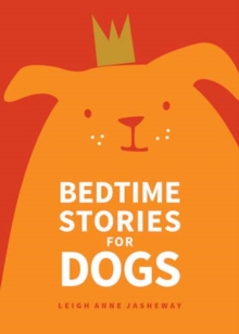 Bedtime Stories for Dogs, Paperback Book Bedtime Stories for Dogs, Paperback Book