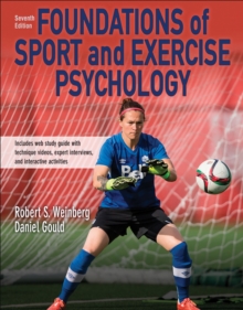 Foundations of Sport and Exercise Psychology, Paperback Book Foundations of Sport and Exercise Psychology, Paperback Book