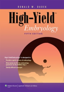 High-Yield Embryology, Paperback Book High-Yield Embryology, Paperback Book